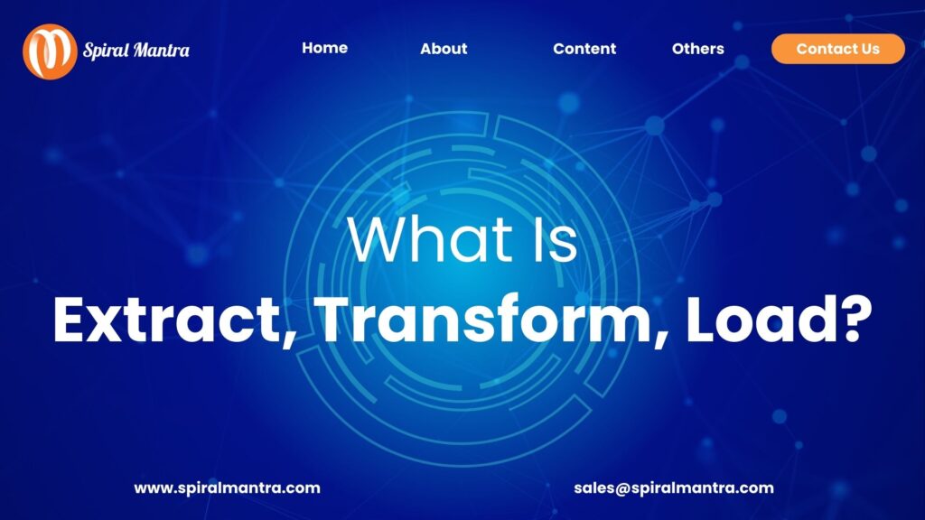 What is Extract Transform Load Complete Process Explained!