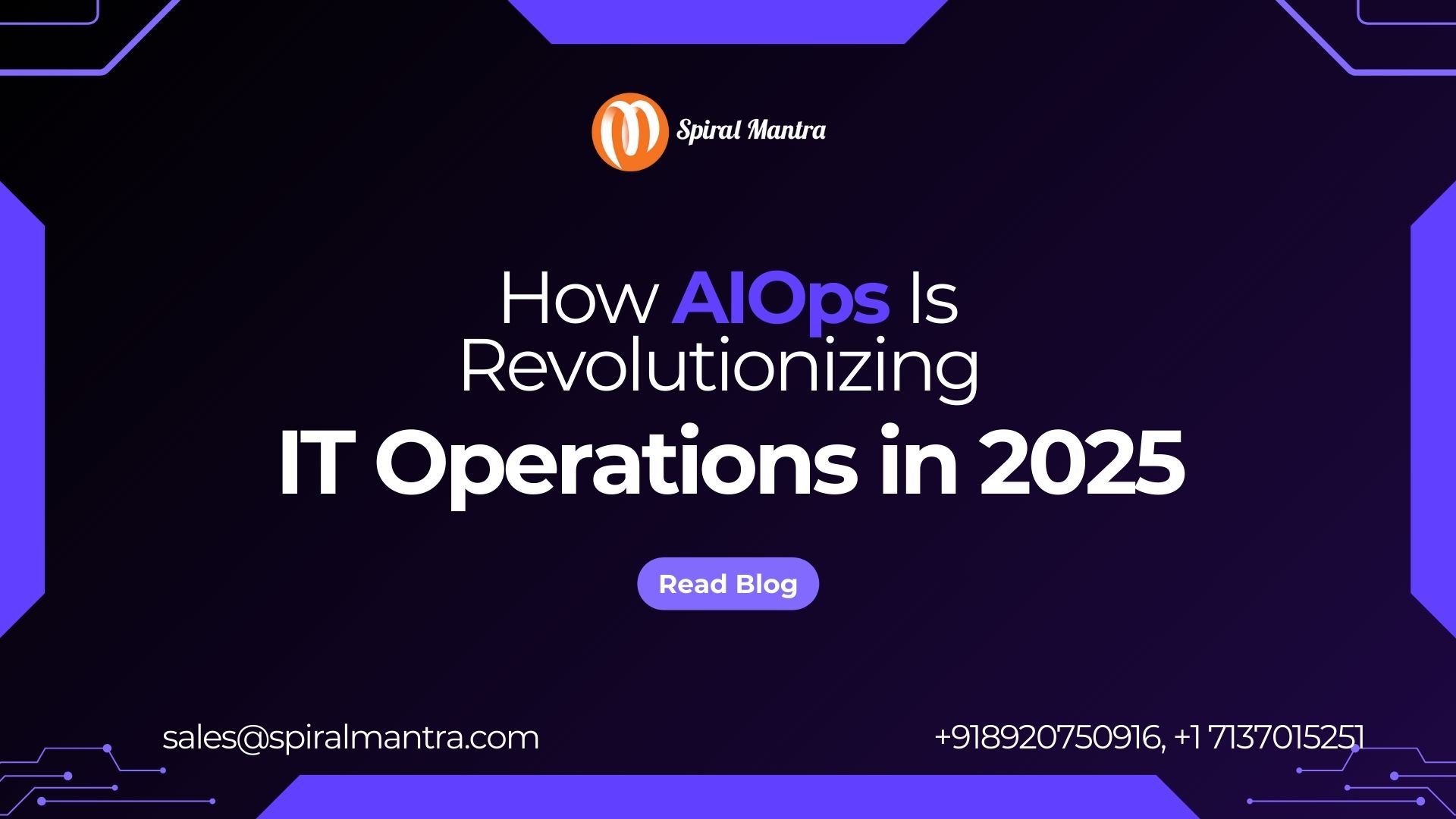 How AIOps Is Revolutionizing IT Operations in 2025
